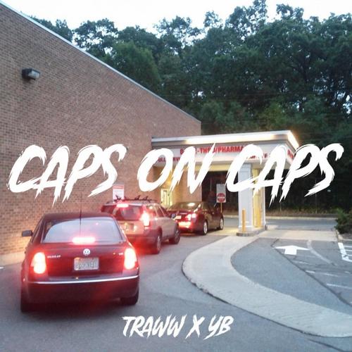 Caps on Caps (feat. YB) [Explicit]