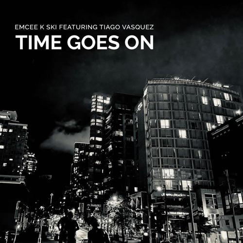 Time Goes On (feat. Tiago Vasquez)