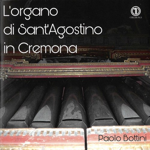 L'Organo di Sant'Agostino in Cremona