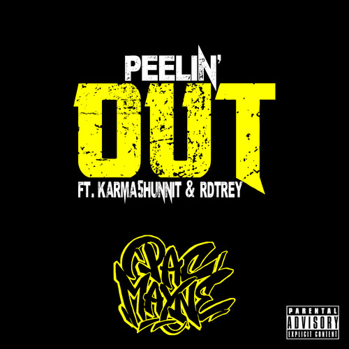 Peelin' Out (Explicit)
