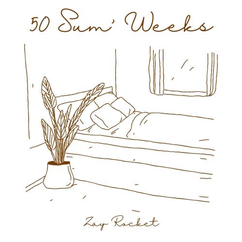 50 Sum' Weeks (Explicit)