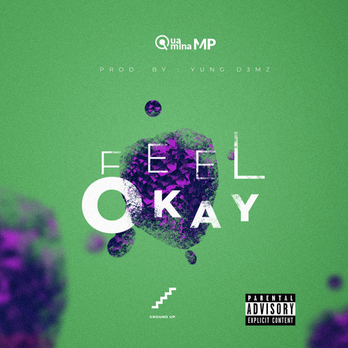Feel Okay (Explicit)