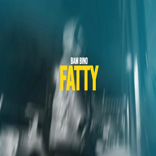 Fatty (Explicit)