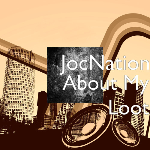 About My Loot (Explicit)