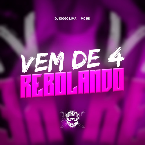 Vem de 4 Rebolando (Explicit)