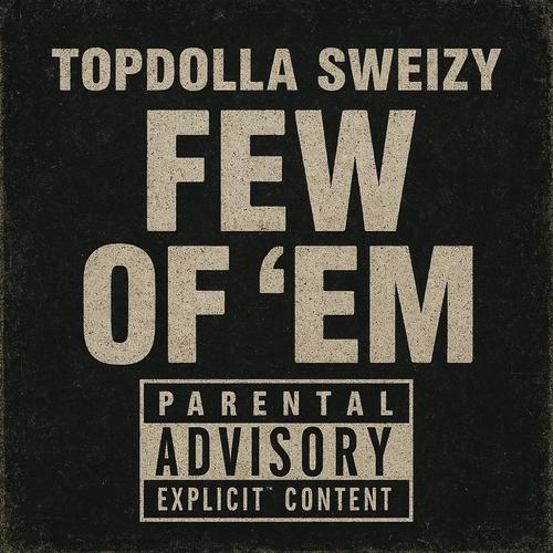 Few Of Em (Explicit)