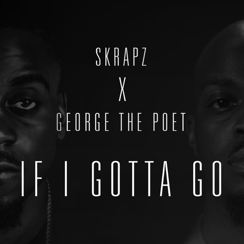 If I Gotta Go