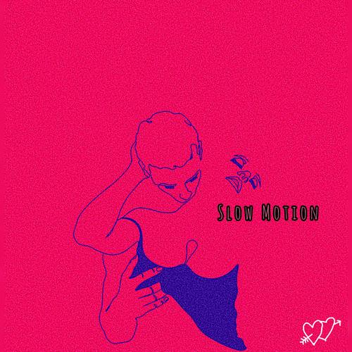 Slow Motion (Explicit)