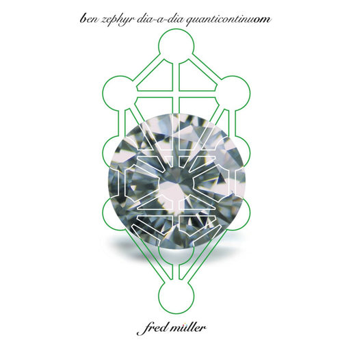 Ben Zephyr Dia-A-Dia Quanticontinuom