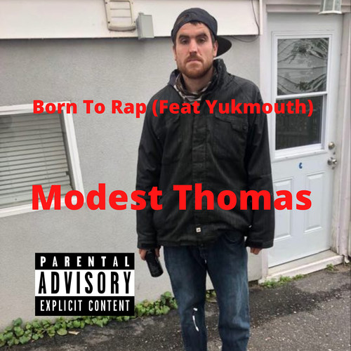 Born to Rap (Explicit)