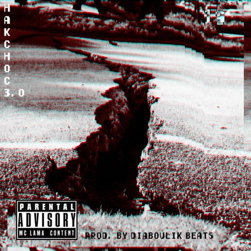 Hak choc 3.0 (Explicit)