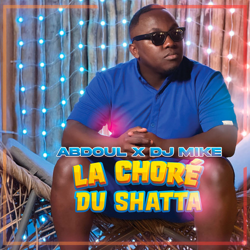 La Choré du Shatta