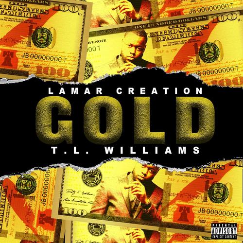 Gold (feat. T. L. Williams) [Explicit]