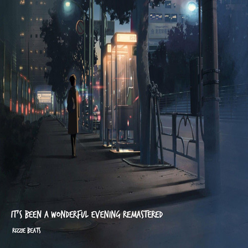 It's Been a Wonderful Evening (Remastered)