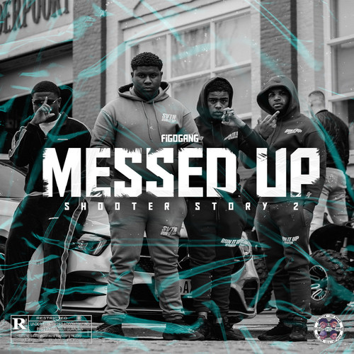 Messed up (Shooter Story 2) [Explicit]