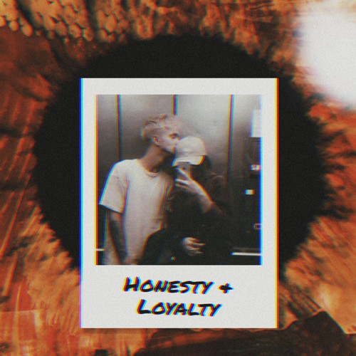 Honesty & Loyalty (Explicit)