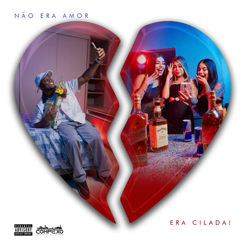 Não Era Amor Era Cilada (Explicit)