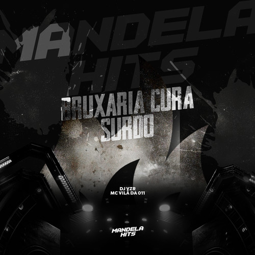 Bruxaria Cura Surdo (Explicit)