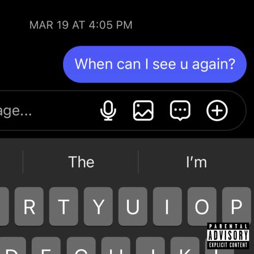 When can I see you next (Explicit)