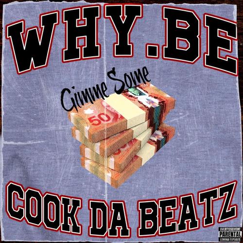 GIMME SOME (feat. Cook Da Beatz) [Explicit]