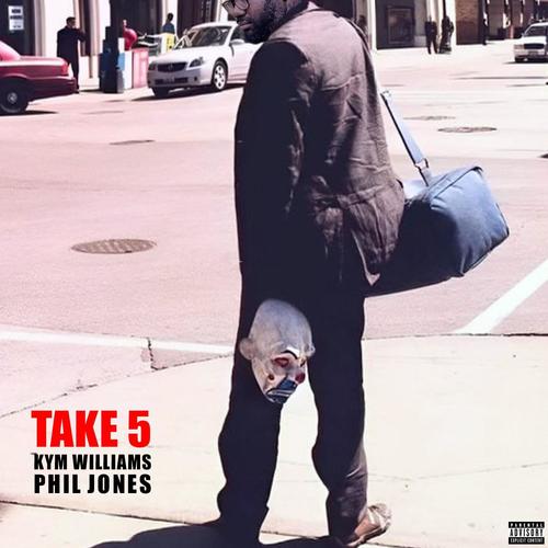 TAKE 5 (Explicit)