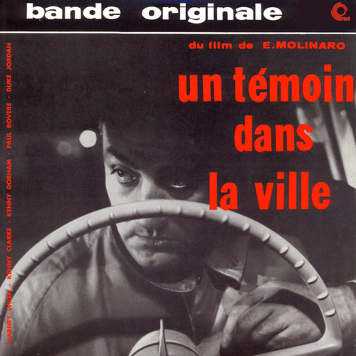 Un Témoin Dans La Ville (Original Motion Picture Soundtrack) [Remastered]