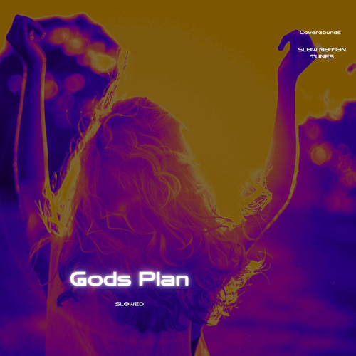 Gods Plan (Slowed)