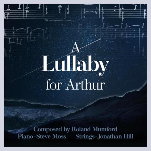 A Lullaby for Arthur