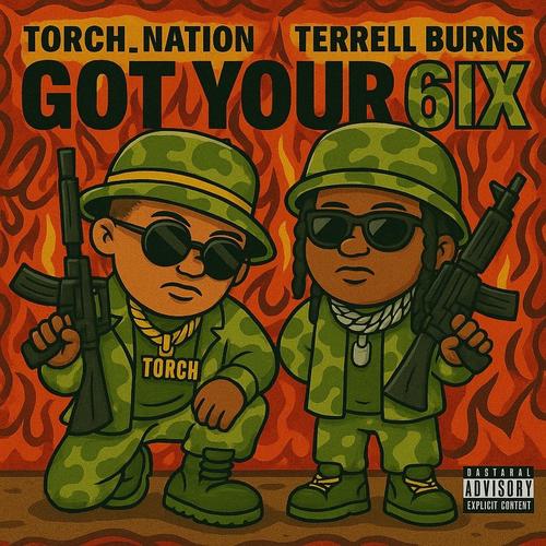 Got Your 6ix (feat. Terrell Burns) [Explicit]