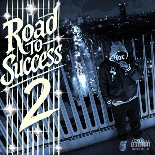 ROAD TO SUCCESS 2 (Explicit)
