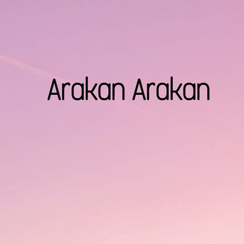 Arakan Arakan