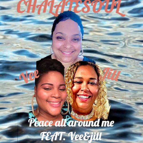 Peace all around me (feat. Vee & Jill)