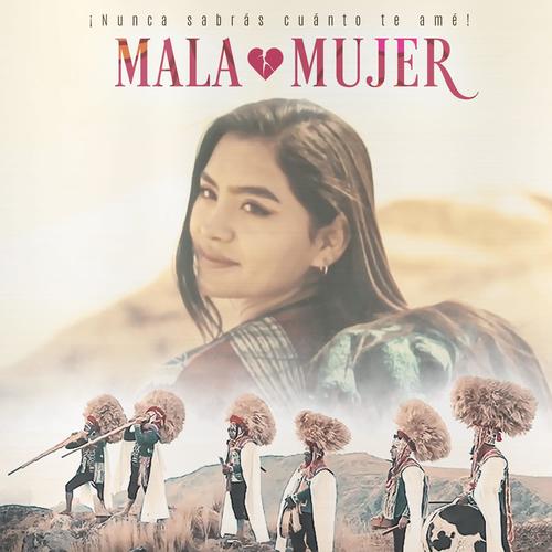 Mala Mujer