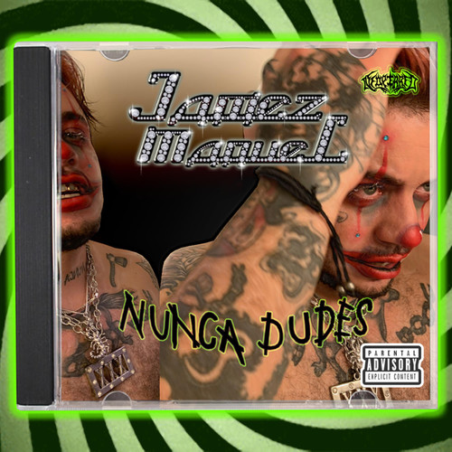 Nunca Dudes (Explicit)