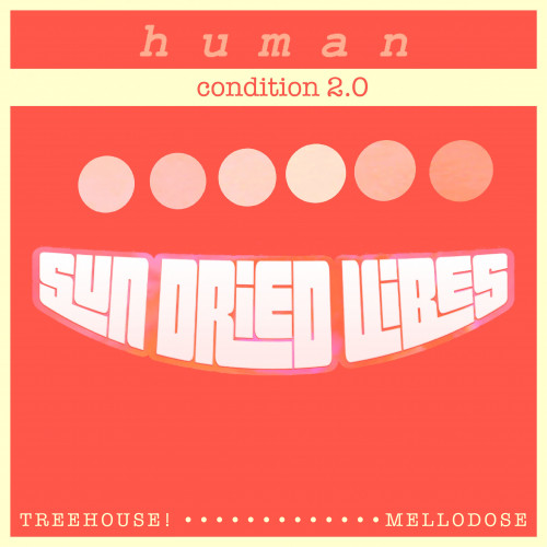 Human Condition 2.0 (feat. TreeHouse!)