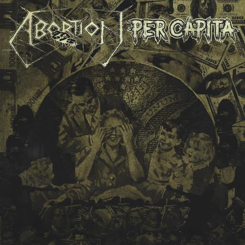 ABORTION / PER CAPITA split ep