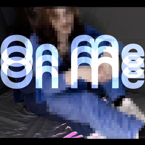 On Me (Explicit)