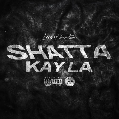 Shatta Kay La (Explicit)