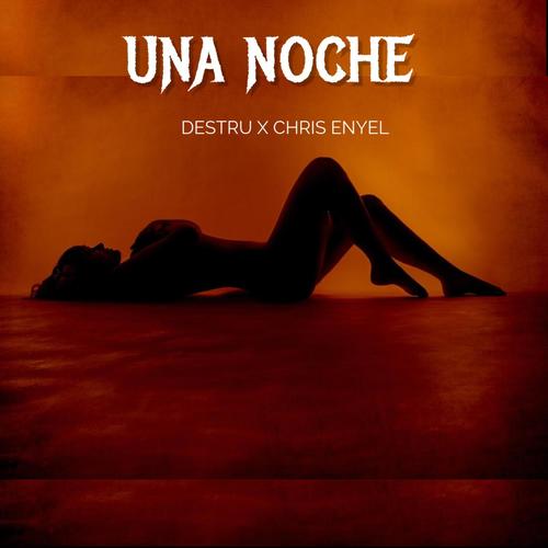Una Noche (feat. Chris Enyel)