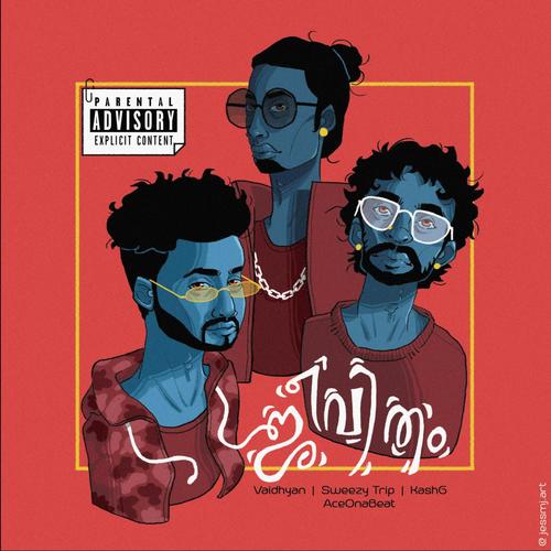 JEEVITHAM (feat. Kash G) [Explicit]