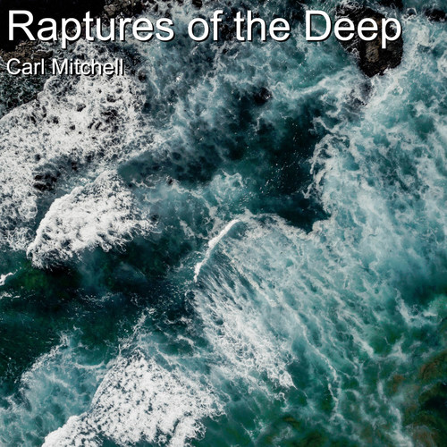 Raptures of the Deep