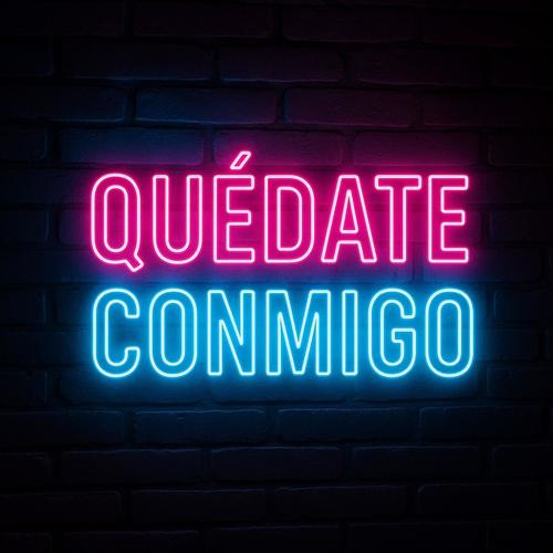 Quedate conmigo