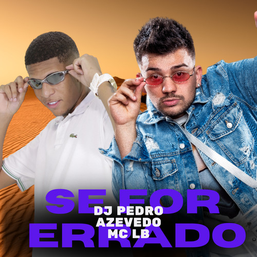 Se For Errado (Explicit)