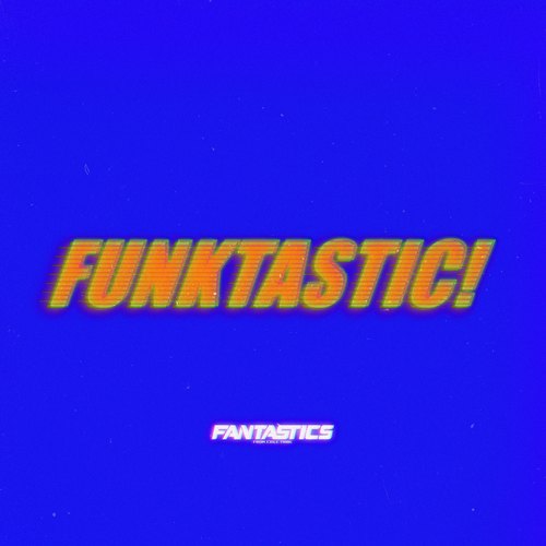 FUNKTASTIC!