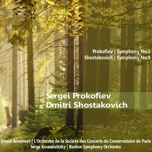 Prokofiev: Symphony No. 1 - Shostakovich: Symphony No. 9