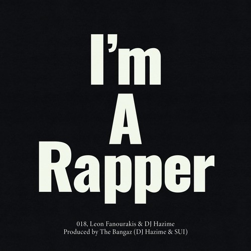 I'm A Rapper