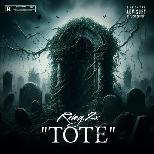 TOTE (feat. Tonefrmdtw) [Explicit]