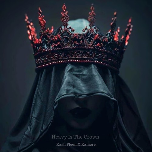 Heavy Is The Crown (Explicit)