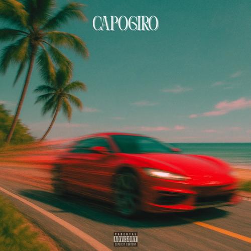 CAPOGIRO (Explicit)