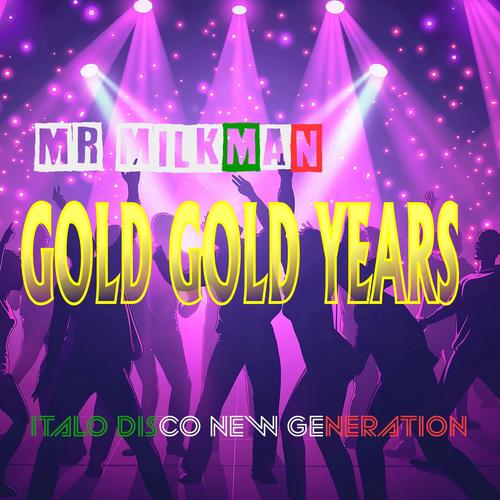 GOLD GOLD YEARS